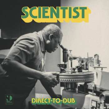 Album Scientist: Direct-To-Dub