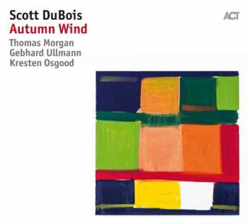 CD Scott Dubois: Autumn Wind 189262