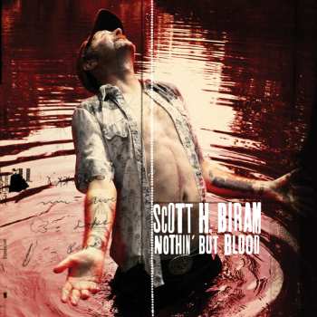 LP Scott H. Biram: Nothin' But Blood 559245