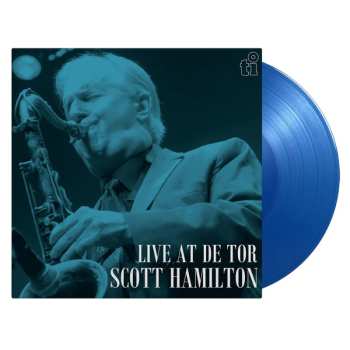 LP Scott Hamilton: Live At De Tor CLR | LTD 618608