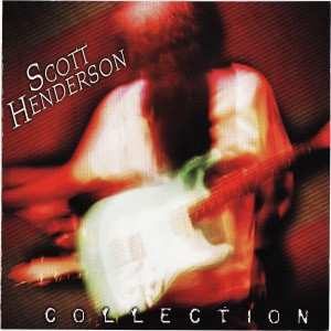 CD Scott Henderson: Collection 314009