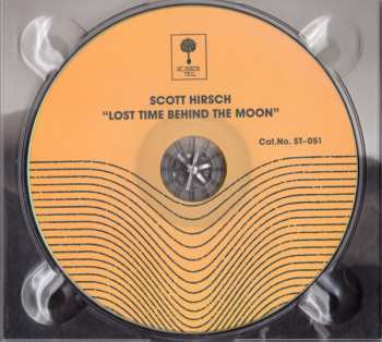 CD Scott Hirsch: Lost Time Behind The Moon 613995