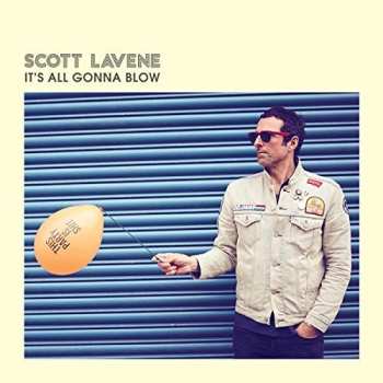 SP Scott Lavene: It's All Gonna Blow 655867