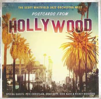 Album Scott Whitfield Jazz Orchestra West: Postcards From Hollywood