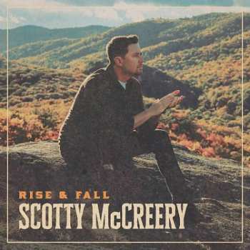 CD Scotty McCreery: Rise & Fall 552122