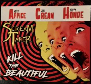 Album Scream Taker: Kill The Beautiful