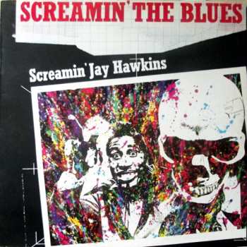 Album Screamin' Jay Hawkins: Screamin' The Blues