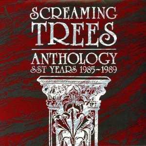 Album Screaming Trees: Anthology: SST Years