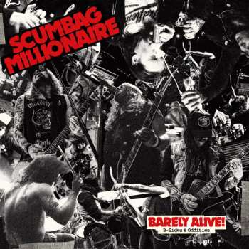 Album Scumbag Millionaire: Barely Alive! (B-Sides & Oddities)