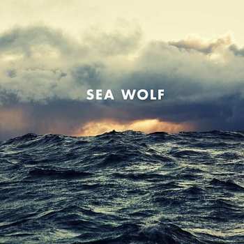 Album Sea Wolf: Old World Romance