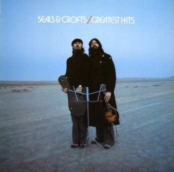 Seals & Crofts: Greatest Hits