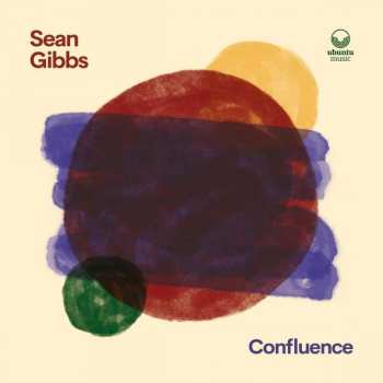 Album Sean Gibbs: Confluence