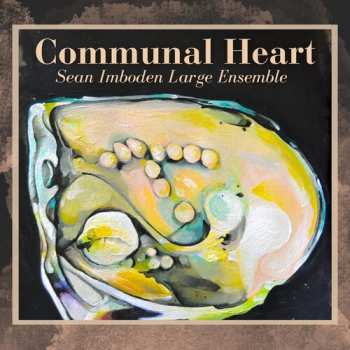 Album Sean Imboden: Communal Heart