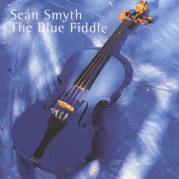 CD Seán Smyth: The Blue Fiddle 402069