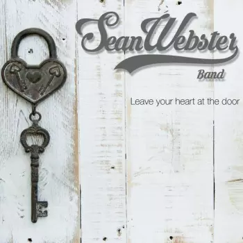 Sean Webster: Leave your heart at the door