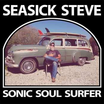 CD Seasick Steve: Sonic Soul Surfer 442159