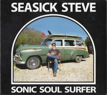 CD Seasick Steve: Sonic Soul Surfer 610028