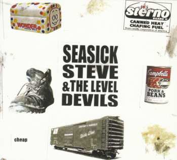 CD Seasick Steve & The Level Devils: Cheap 616633