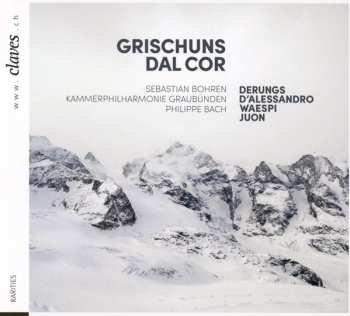 Sebastian Bohren: Grischuns Dal Cor