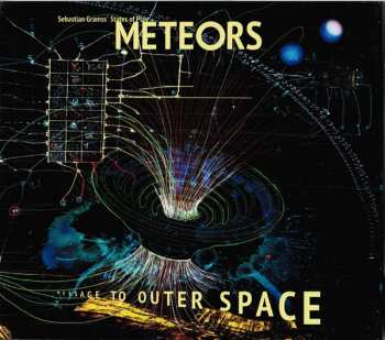 CD Sebastian Gramss' States Of Play: Meteors - Message To Outer Space 566399