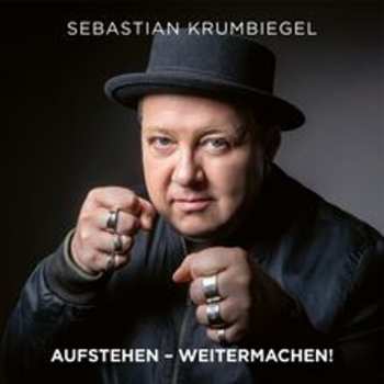 CD Sebastian Krumbiegel: Aufstehen – Weitermachen! 623458