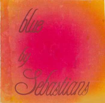 Album Sebastians: ‎Blue By Sebastians