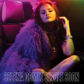 Album Selena Gomez: Single Soon