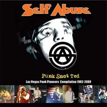 Album Self Abuse: Punk Snot Ted