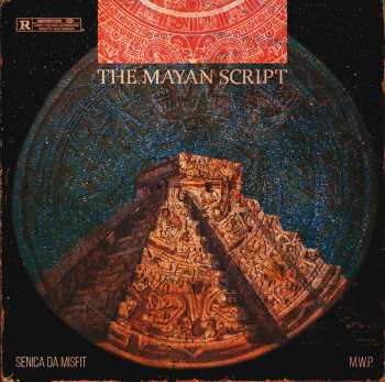 Album Senica Da Misfit: The Mayan Script