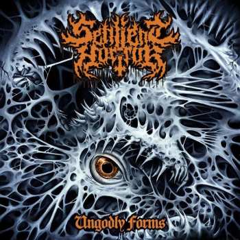 Album Sentient Horror: Ungodly Forms