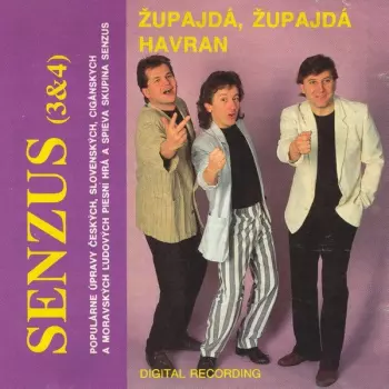 Senzus: Senzus 3&4 (Župajdá, Župajdá / Havran)