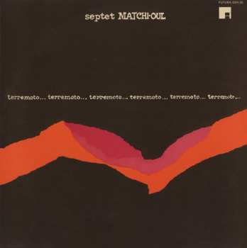 Album Septet Matchi-oul: Terremoto