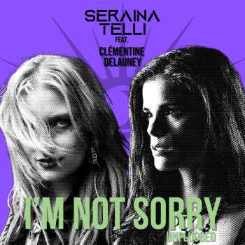 Album Seraina Telli: I'm Not Sorry  Feat.clémentine Delauney