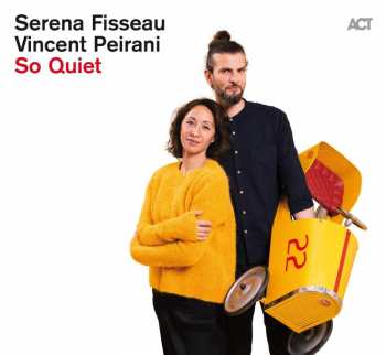 Vincent Peirani: So Quiet