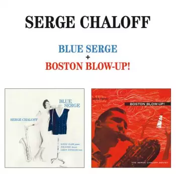 Blue Serge + Boston Blow-Up! 