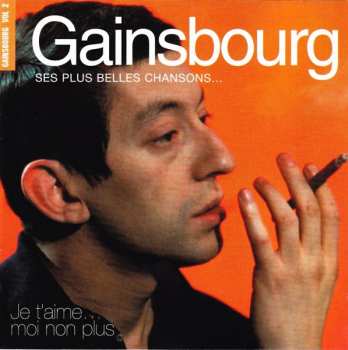 Album Serge Gainsbourg: Ses Plus Belles Chansons Vol 2 Je T'aime... Moi Non Plus