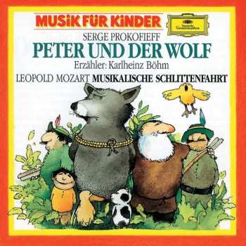 Album Sergei Prokofiev: Peter Und Der Wolf / Musikalische Schlittenfahrt