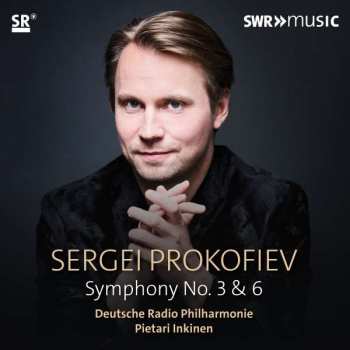 Album Sergei Prokofiev: Symphonies Nos 3 & 6