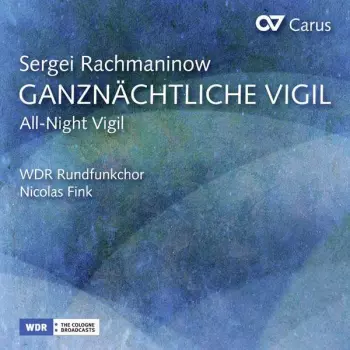 Ganznächtliche Vigil (All-Night Vigil)