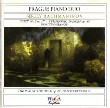 Suite No. 2 Op.17 / Symphonic Dances Op. 45 (for Two Pianos) / The Isle Of The Dead Op. 29 (Piano Duet Version)