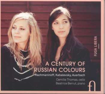 CD Sergei Vasilyevich Rachmaninoff: A Century Of Russian Colours 450785