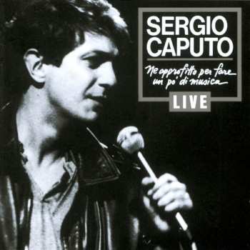 Sergio Caputo: Ne Approfitto Per Fare Un Po' Di Musica