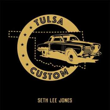 Album Seth Lee Jones: Tulsa Custom