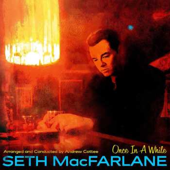 Album Seth MacFarlane: Once In A While