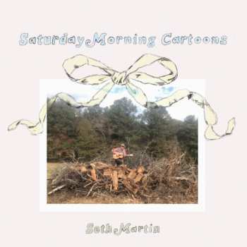 LP Seth Martin: Saturday Morning Cartoons 660554