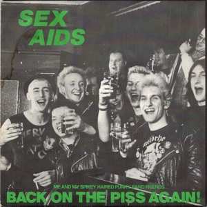 SP Sex Aids: Back On The Piss Again! 449864