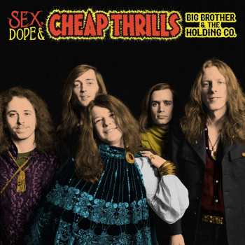 2LP Big Brother & The Holding Company: Sex, Dope & Cheap Thrills 32154