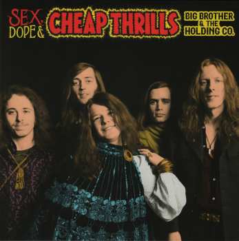 2LP Big Brother & The Holding Company: Sex, Dope & Cheap Thrills 32154