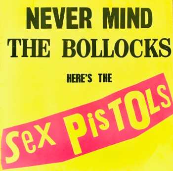 LP Sex Pistols: Never Mind The Bollocks Here's The Sex Pistols 648875