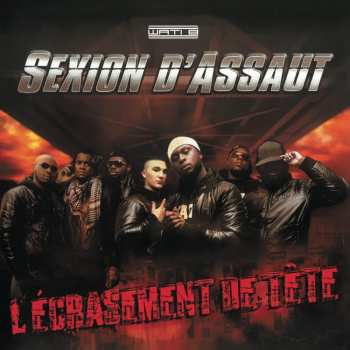 2LP Sexion D'assaut: L'écrasement De Tête 577155